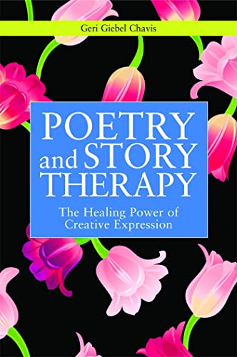 Cover of Poetry and Story Therapy: The Healing Power of Creative Expression (Writing for Therapy or Personal Development)