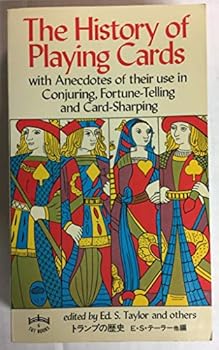 The history of playing cards,: With anecdotes of their use in conjuring, fortune-telling, and card-sharping (Tut books. G5)