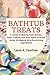 Price comparison product image Bathtub Treats: A Guide to Making Bath Bombs, Bath Truffles, and Bath Melts at Home Using All-Natural Skin-Nourishing Ingredients - DIY Bath Bomb Recipes