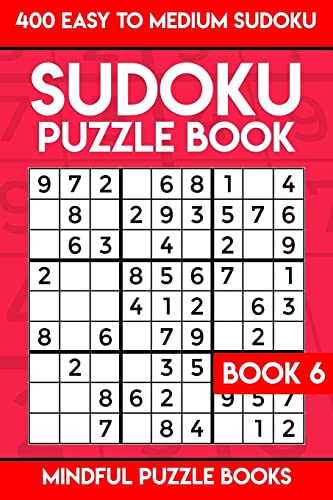 Sudoku Puzzle Book 6: 400 Easy to Medium Sudoku (Sudoku Collection)