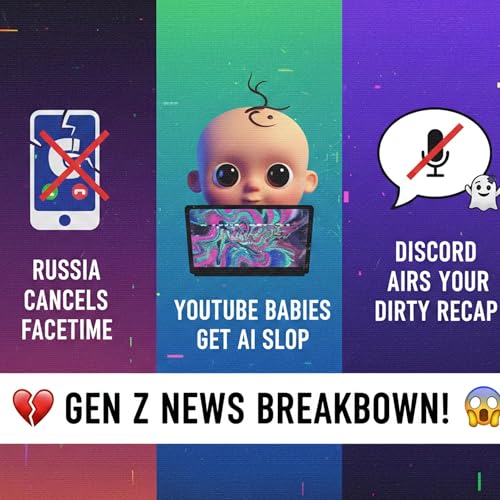 Russia Cancels FaceTime, YouTube Babies Get AI Slop, & Discord Airs Your Dirty Recap