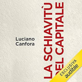 La schiavit&ugrave; del capitale copertina