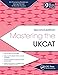 Mastering the UKCAT: Second Edition