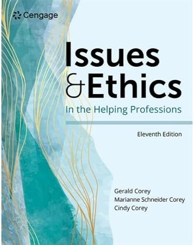 Issues and Ethics in the Helping Professions