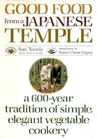 Good Food from a Japanese Temple 0870115278 Book Cover