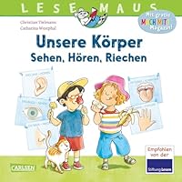 LESEMAUS 168: Unsere Körper - Sehen, Hören, Riechen 3551080690 Book Cover