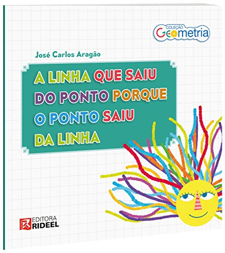 A Linha que Saiu do Ponto Porque o Ponto Saiu da Linha