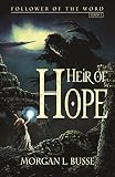 Heir Of Hope: Follower Of The Word (Book 3)
