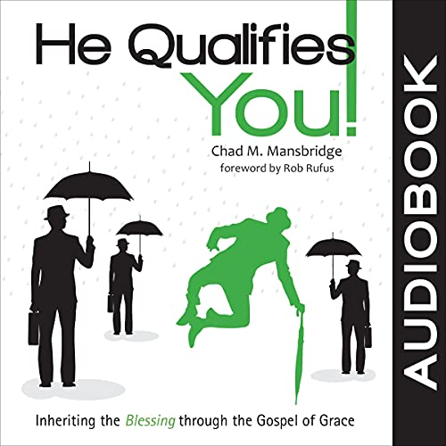 He Qualifies You! by Chad M. Mansbridge episode artwork
