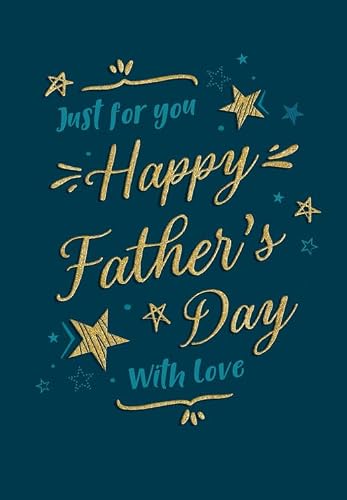 Piccadilly Greetings Father's Day Card, Just for You Happy Father's Day - 9 x 6 inches