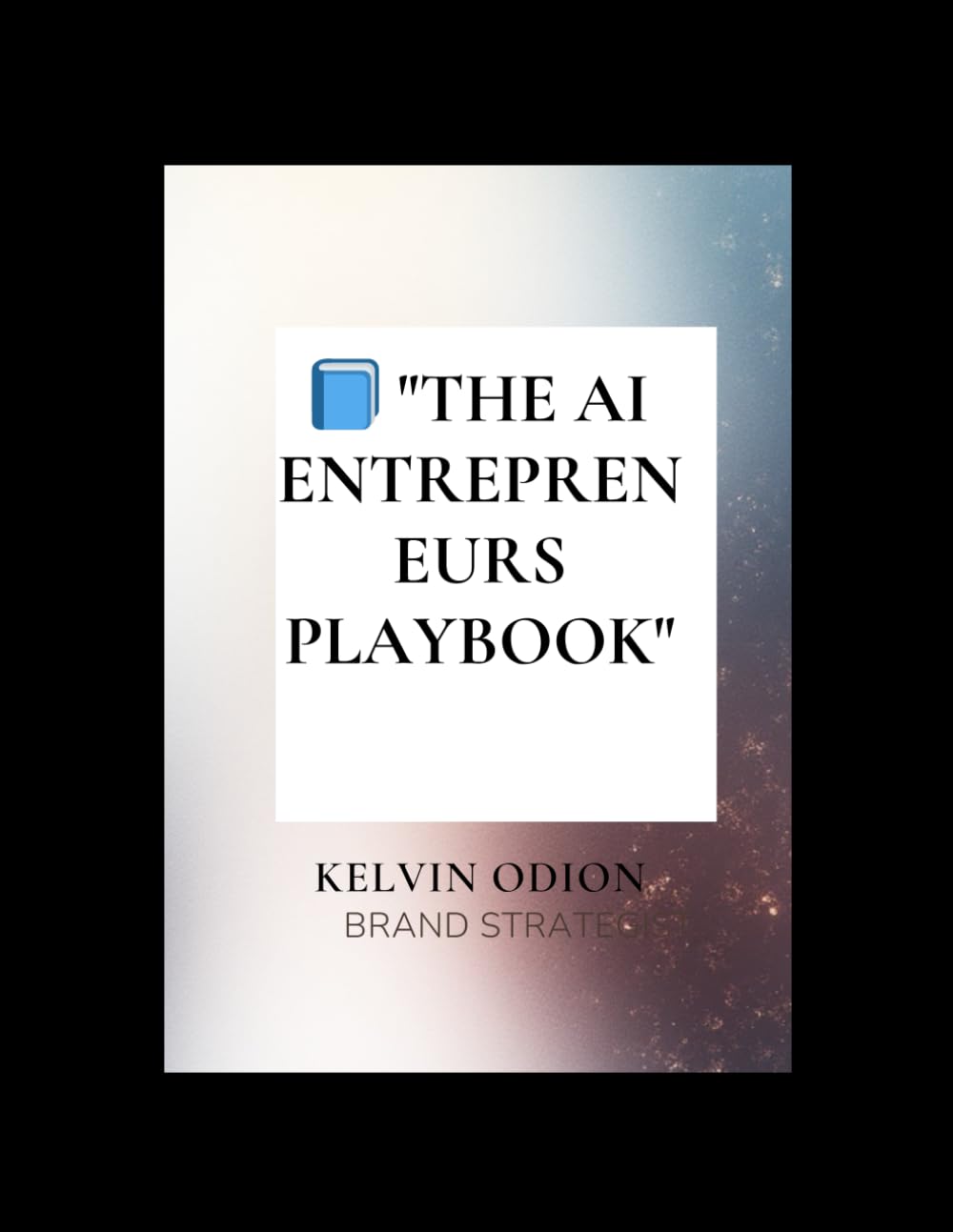 The AI Entrepreneur's Playbook:Launching and Scaling Your Online Business.Passive income with no-code AI Tools: Launch, Automate, and Scale Your ... Guide to Passive Income with No-Code AI Tools