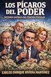Los Pícaros del Poder: Historía Satírica del Partido Popular