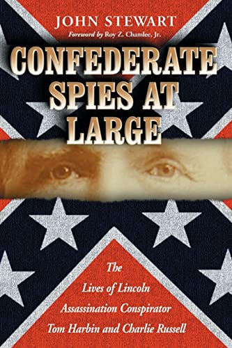 Confederate Spies at Large: The Lives of Lincoln Assassination Conspirator Tom Harbin and Charlie Russell für 26,44 EUR (-30%) statt 37,60 EUR bei Amazon Bild: Confederate Spies at Large: The Lives of Lincoln Assassination Conspirator Tom Harbin and Charlie Russell für 26,44 EUR (-30%) statt 37,60 EUR bei Amazon