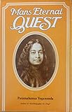 Man's Eternal Quest and Other Talks