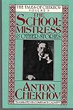 The Schoolmistress and Other Stories (Tales of Chekhov)
