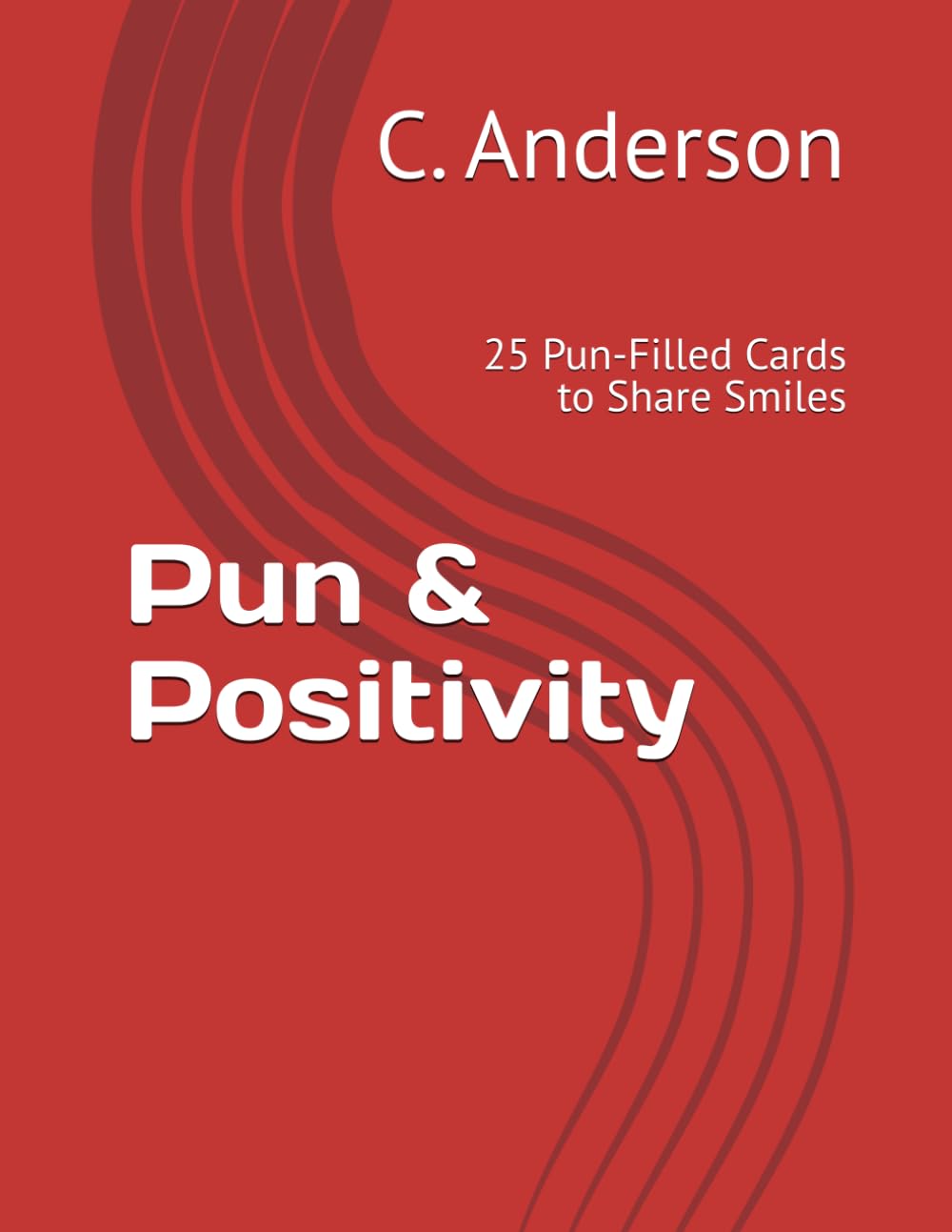 Pun & Positivity: 25 Pun-Filled Cards to Share Smiles