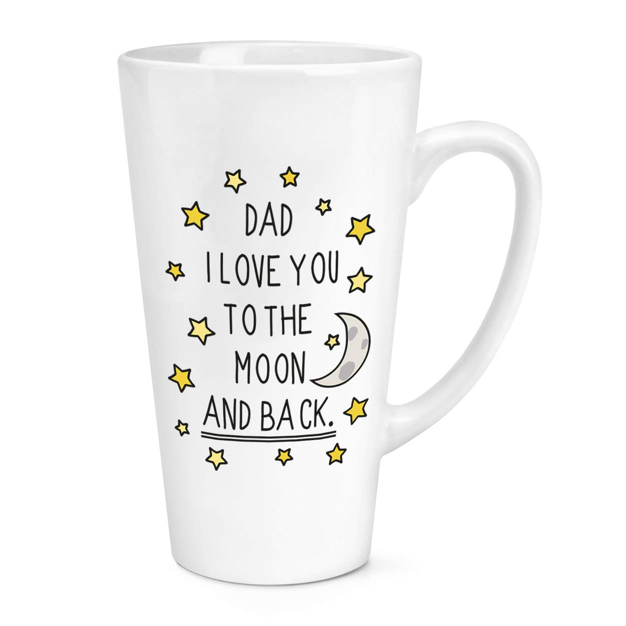 Dad I Love You to The Moon and Back 17oz Large Latte Mug Cup