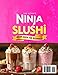 The Ultimate Ninja Slushi Recipe Book for Beginners: 2500-Day Fun & Easy Ninja Foodi Slushi Recipes for Slushies, Frozen Juice, Frappés, and Milkshakes | Perfect for Kids and the Whole Family