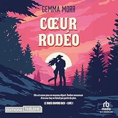 Coeur rod&eacute;o [Untamed Heart] cover art
