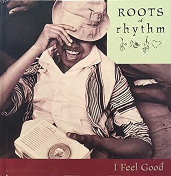 Hardcover Roots of Rhythm: I Feel Good Book
