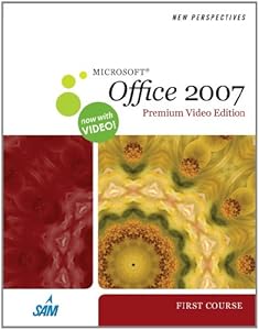 Bundle: New Perspectives on Microsoft Office 2007, First Course, Premium Video Edition + WebTutor™ on Blackboard Printed Access Card
