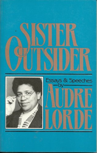 Sister outsider: Essays and speeches (The Cross... 0895941422 Book Cover