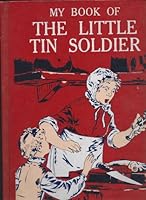 My Book of the Little Tin Soldier B0016JJMR6 Book Cover