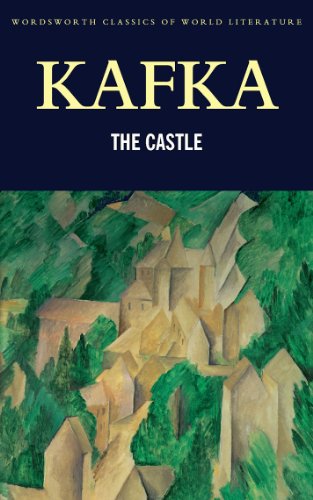 The Castle (Wordsworth Classics of World Literature)