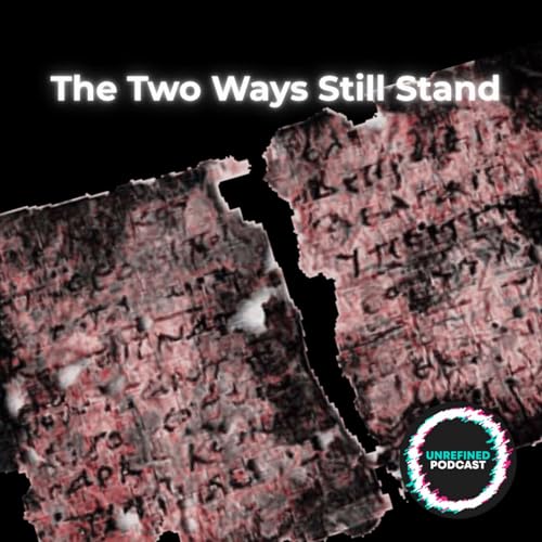 E192 The Two Ways Still Stand