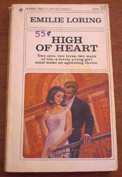 Mass Market Paperback High Of Heart (Loring, No. 30) Book