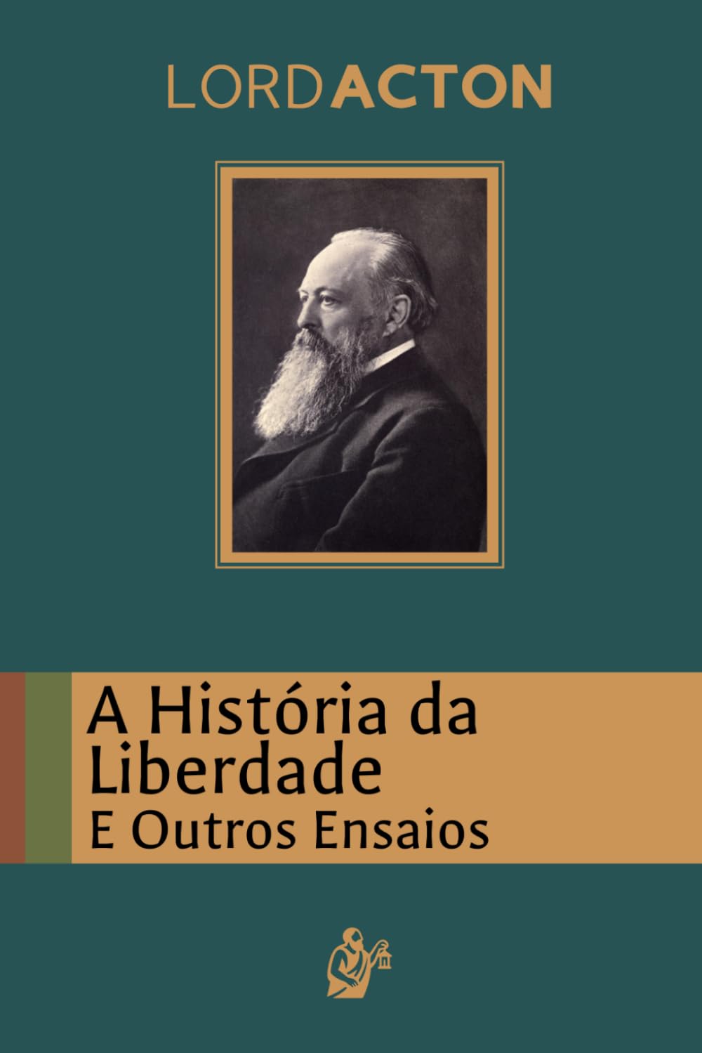 A História da Liberdade: E Outros Ensaios