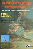  Hubschrauber ferngesteuert (Modell-Fachbuch-Reihe)