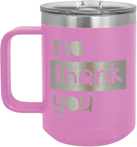 ONLYGIFTS.COM - Taza de café con tapa deslizante (13.0 fl oz), diseño con texto en inglés "NO THANK YOU 15 oz", Rosado claro