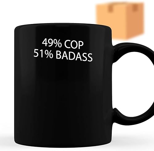 Coffee Mug Funny Cop Appreciation Present for Cop 49 Cop 51 146566