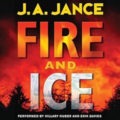 Fire and Ice Audiobook By J. A. Jance cover art