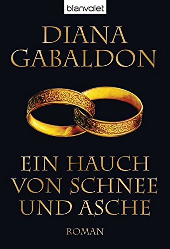Ein Hauch von Schnee und Asche: Roman (Die Highland-Saga, Band 6)