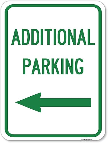 Miniatura 5 de Letrero de estacionamiento adicional (flecha izquierda)  Señal de estacionamiento de aluminio de calibre pesado de 12 x 18 pulgadas  Protege tu