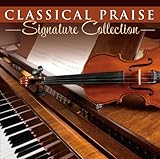  Classical Praise - Signature Collection