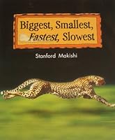 Biggest, Smallest, Fastest, Slowest: Leveled Reader Grade 2 1418935581 Book Cover