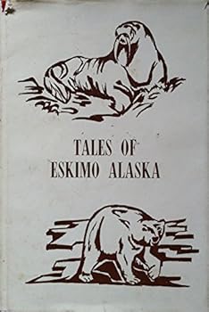 Hardcover Tales of Eskimo Alaska Book