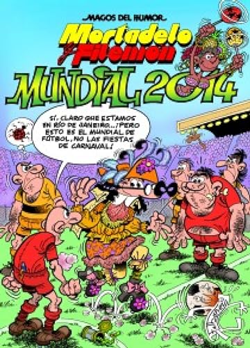 Mortadelo y Filemón. Mundial 2014 (Magos del Humor 162) (Spanish Edition)