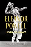 Eleanor Powell: Born to Dance (Screen Classics) (English Edition)
