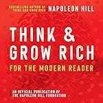 Cover of Think and Grow Rich: For the Modern Reader