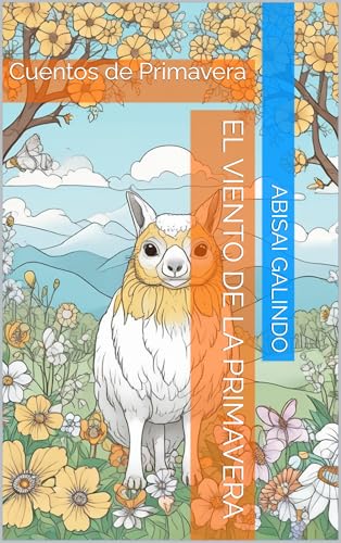El Viento de la Primavera: Cuentos de Primavera (Spanish Edition)