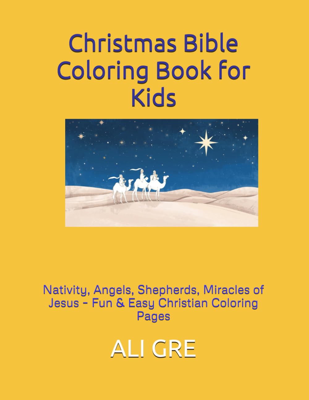 Christmas Bible Coloring Book for Kids: Nativity, Angels, Shepherds, Miracles of Jesus – Fun & Easy Christian Coloring Pages