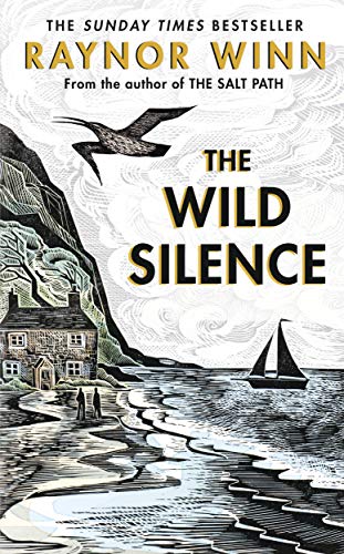  The Wild Silence: The Sunday Times Bestseller from the author of The Salt Path Livre PDF Gratuit