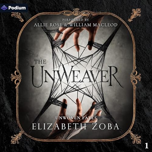 The Unweaver Audiolivro Por Elizabeth Zoba capa