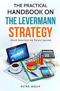 Paperback The Practical Handbook on the Levermann Strategy: Stock Selection by Points System Book