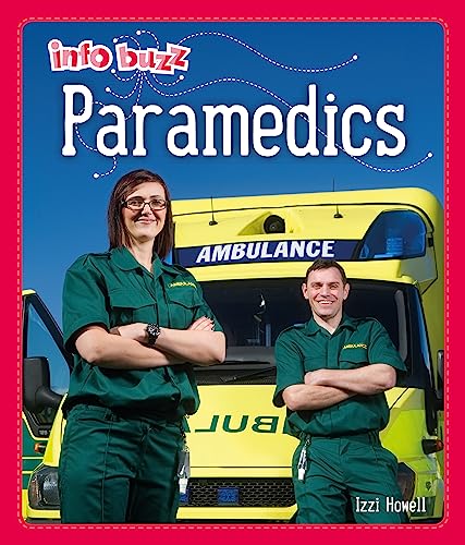 Paramedics: People Who Help Us: Paramedics (Info Buzz: People Who Help Us)