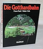  Die Gotthardbahn: Dt. /Franz. /Engl